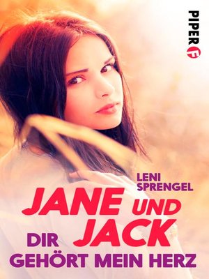 cover image of Jane und Jack – Dir gehört mein Herz